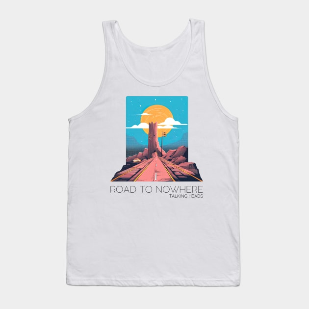 Road To Nowhere Tank Top by saudade